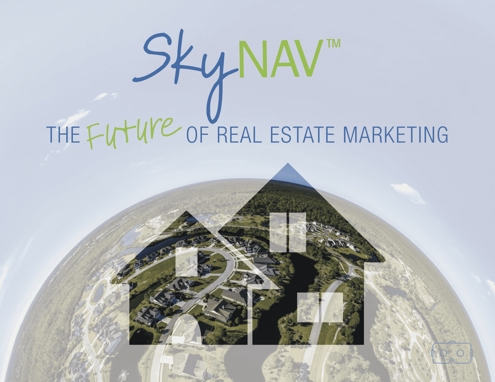 Merging of VR and Real Estate, SKYNAV